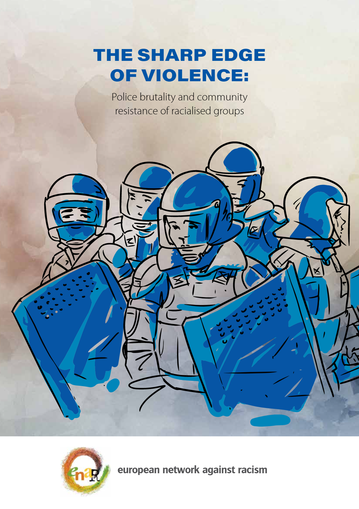 [Report] The sharp edge of violence: Police brutality and community resistance of racialised groups